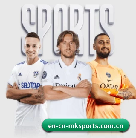 五大体育板块覆盖,从比分到直播全覆盖 - MKSPORTS MKSports